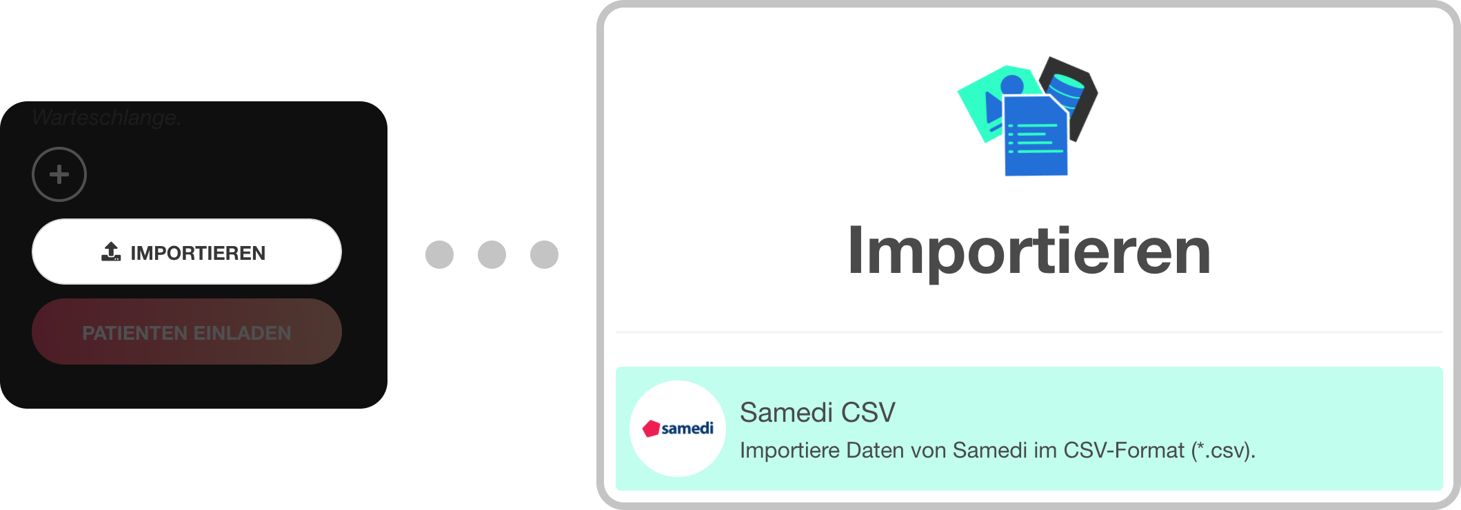 Import-Dialog für CSV-Exporte aus Samedi in Dr.wait